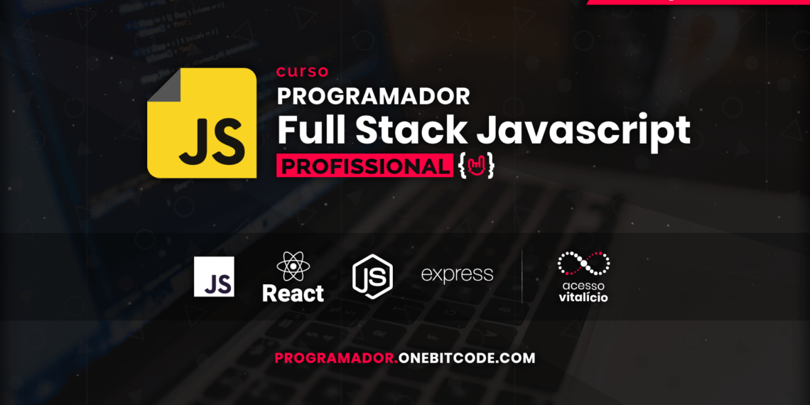 Devo comprar o Programador Full Stack JavaScript? | OneBitCode